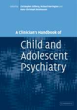 A Clinician's Handbook of Child and Adolescent Psychiatry