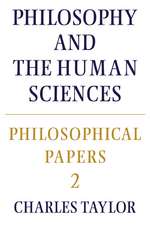 Philosophical Papers: Volume 2, Philosophy and the Human Sciences