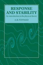 Response and Stability: An Introduction to the Physical Theory