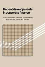 Recent Developments in Corporate Finance