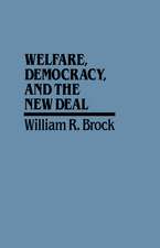 Welfare, Democracy and the New Deal