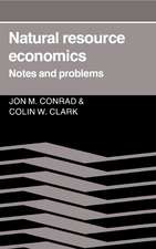 Natural Resource Economics: Notes and Problems