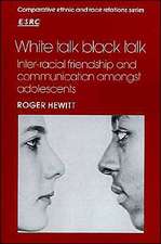 White Talk, Black Talk: Inter-racial Friendship and Communication amongst Adolescents