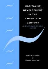 Capitalist Development in the Twentieth Century: An Evolutionary-Keynesian Analysis