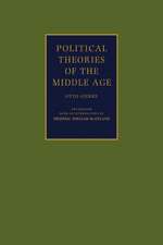 Political Theories of the Middle Age