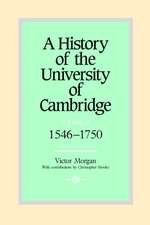 A History of the University of Cambridge: Volume 2, 1546–1750