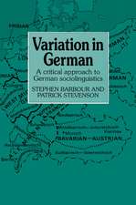 Variation in German: A Critical Approach to German Sociolinguistics