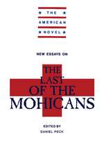 New Essays on The Last of the Mohicans