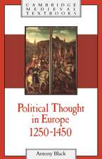 Political Thought in Europe, 1250–1450