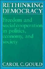 Rethinking Democracy:Freedom and Social Co-operation in Politics, Economy, and Society