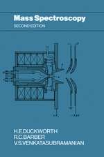Mass Spectroscopy Second Edition