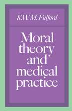 Moral Theory and Medical Practice