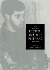 The Letters of Lucien to Camille Pissarro, 1883–1903