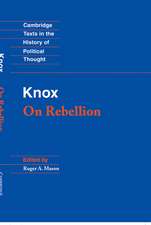 Knox: On Rebellion