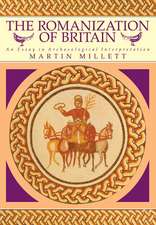 The Romanization of Britain: An Essay in Archaeological Interpretation