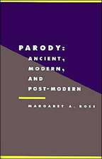 Parody: Ancient, Modern and Post-modern