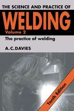 The Science and Practice of Welding: Volume 2