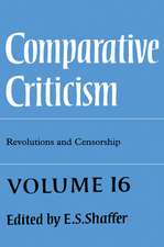 Comparative Criticism: Volume 16, Revolutions and Censorship