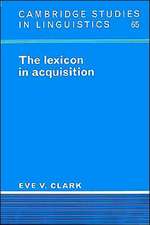 The Lexicon in Acquisition