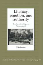 Literacy, Emotion and Authority: Reading and Writing on a Polynesian Atoll