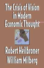 The Crisis of Vision in Modern Economic Thought