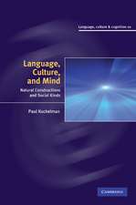 Language, Culture, and Mind: Natural Constructions and Social Kinds