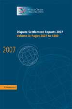 Dispute Settlement Reports 2007: Volume 10, Pages 3827-4300