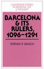 Barcelona and its Rulers, 1096–1291