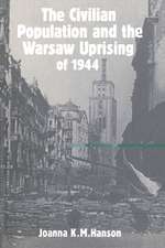 The Civilian Population and the Warsaw Uprising of 1944