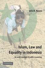 Islam, Law, and Equality in Indonesia: An Anthropology of Public Reasoning