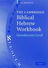 The Cambridge Biblical Hebrew Workbook: Introductory Level