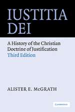 Iustitia Dei: A History of the Christian Doctrine of Justification