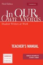 In our own Words Teacher's Manual: Student Writers at Work