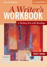 A Writer's Workbook: A Writing Text with Readings