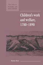 Children's Work and Welfare 1780–1890