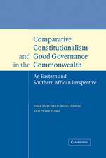 Comparative Constitutionalism and Good Governance in the Commonwealth: An Eastern and Southern African Perspective