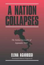 A Nation Collapses: The Italian Surrender of September 1943