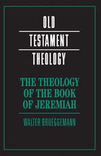 The Theology of the Book of Jeremiah