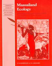 Maasailand Ecology: Pastoralist Development and Wildlife Conservation in Ngorongoro, Tanzania