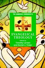 The Cambridge Companion to Evangelical Theology