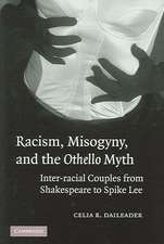 Racism, Misogyny, and the Othello Myth: Inter-racial Couples from Shakespeare to Spike Lee