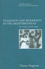 Tradition and Modernity in the Mediterranean: The Wedding as Symbolic Struggle