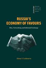 Russia's Economy of Favours: Blat, Networking and Informal Exchange