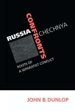 Russia Confronts Chechnya: Roots of a Separatist Conflict