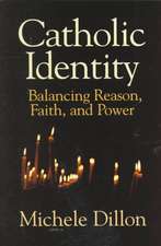 Catholic Identity: Balancing Reason, Faith, and Power