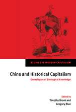 China and Historical Capitalism: Genealogies of Sinological Knowledge