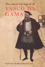 The Career and Legend of Vasco da Gama