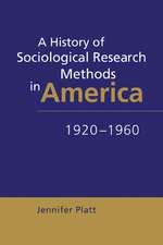 A History of Sociological Research Methods in America, 1920–1960