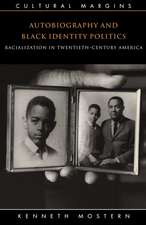 Autobiography and Black Identity Politics