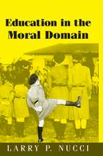 Education in the Moral Domain